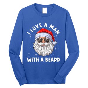 I Love A With A Beard Santa Claus Christmas Pajamas Gift Long Sleeve Shirt