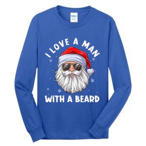 I Love A With A Beard Santa Claus Christmas Pajamas Gift Tall Long Sleeve T-Shirt