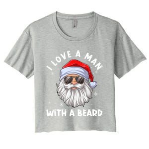 I Love A With A Beard Santa Claus Christmas Pajamas Gift Women's Crop Top Tee