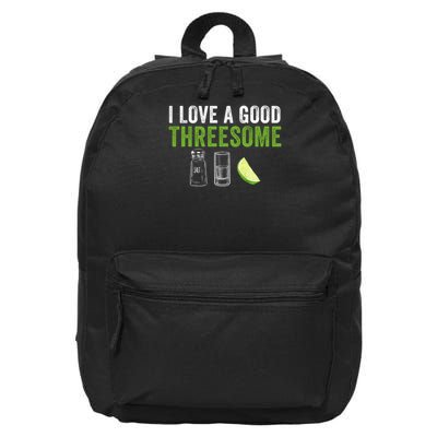 I Love A Threesome Salt Lime Tequila Bartender Bar Drink 16 in Basic Backpack