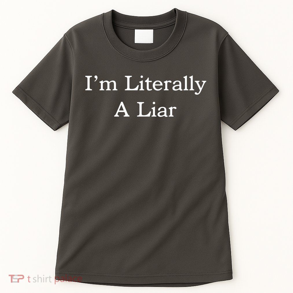 I'm Literally A Liar Pfizer Director Quote Tall T-Shirt