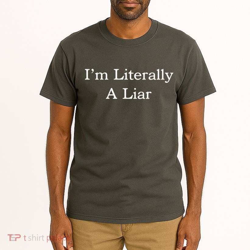 I'm Literally A Liar Pfizer Director Quote Tall T-Shirt