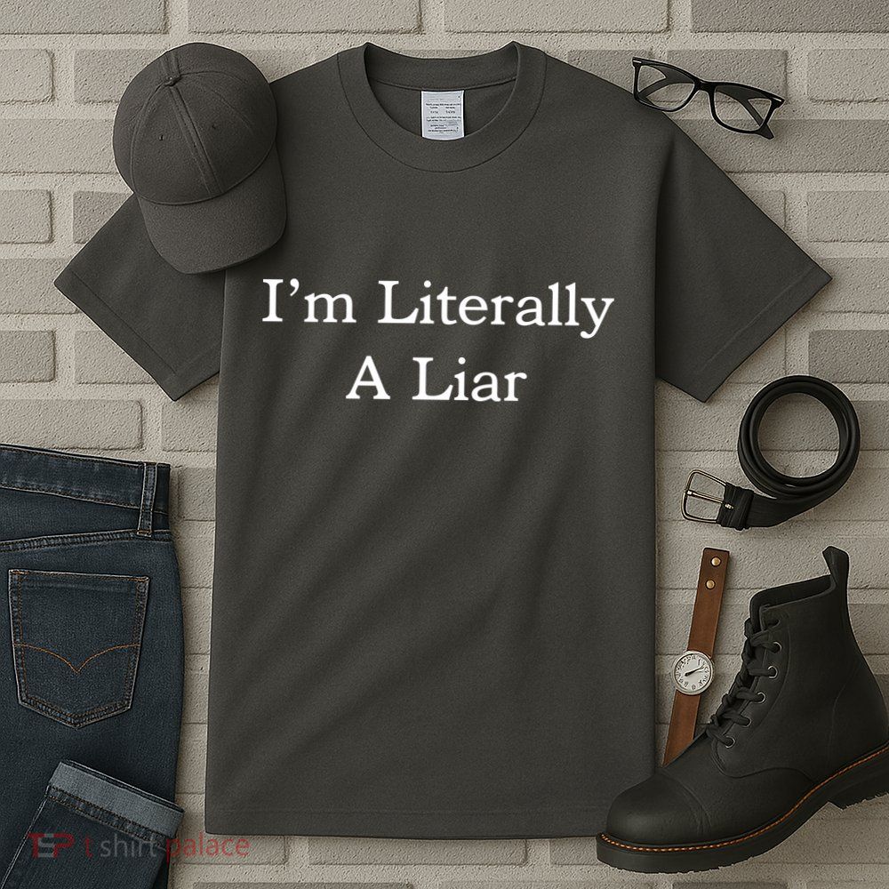 I'm Literally A Liar Pfizer Director Quote Tall T-Shirt