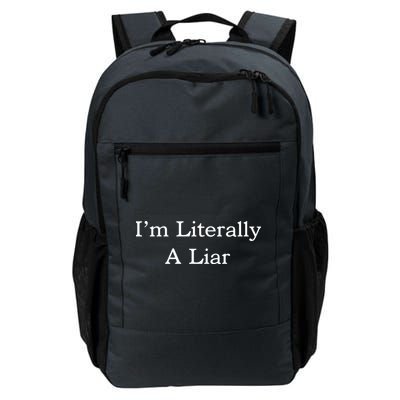 I'm Literally A Liar Pfizer Director Quote Backpack