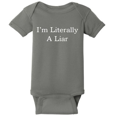 I'm Literally A Liar Pfizer Director Quote Baby Bodysuit