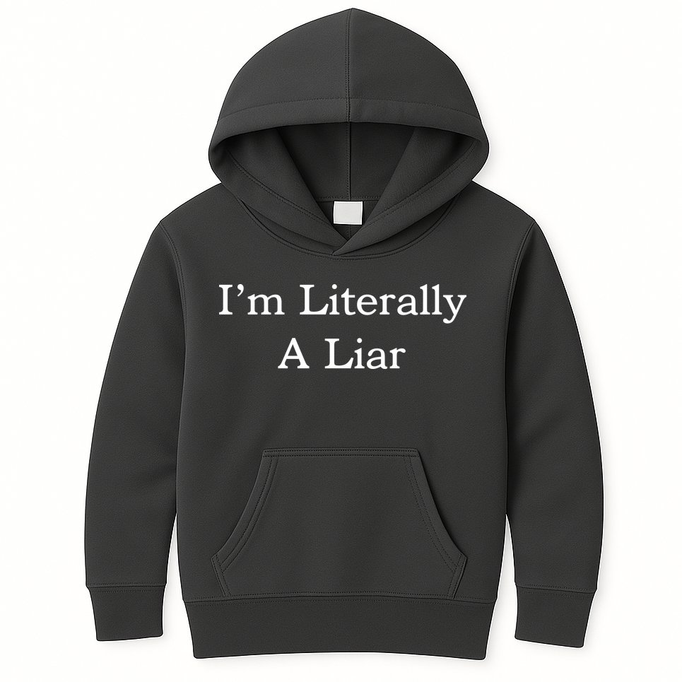 I'm Literally A Liar Pfizer Director Quote Kids Hoodie