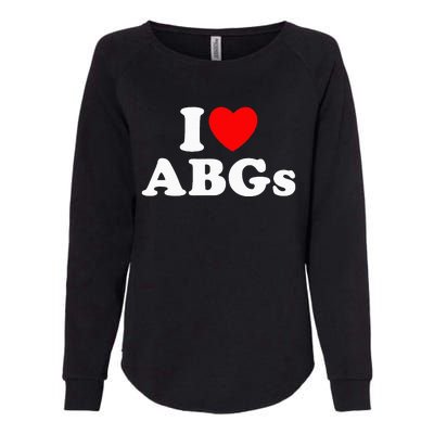 I Love Abgs Womens California Wash Sweatshirt