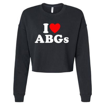 I Love Abgs Cropped Pullover Crew