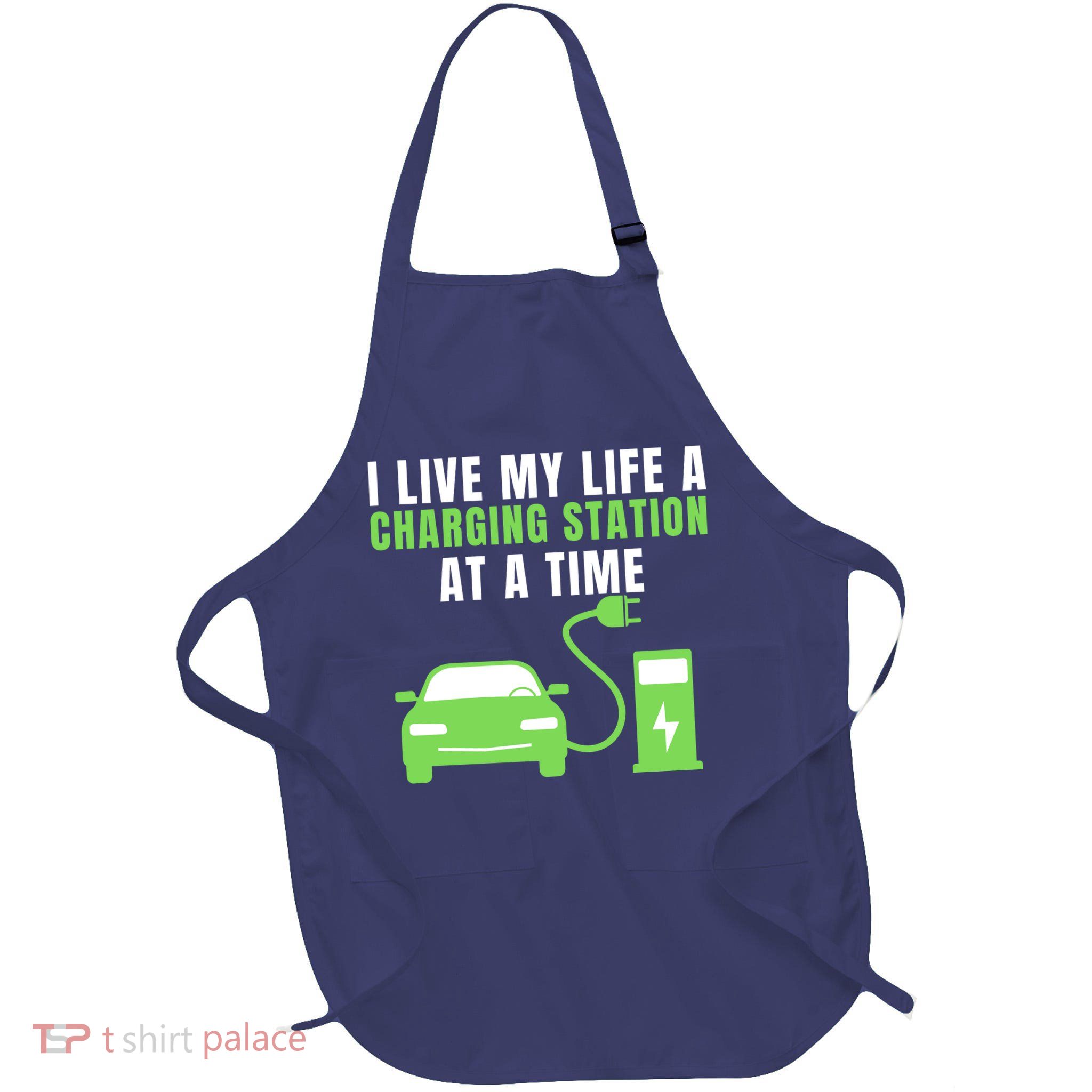 I Live A Charging Station At A Time Funny Electric Car EV Life Drive Electric Full-Length Apron With Pockets