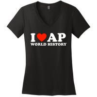 I Love AP World History Women's V-Neck T-Shirt