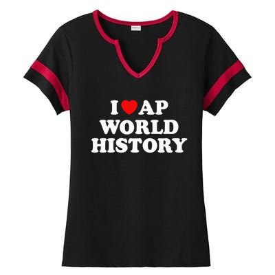 I Love AP World History Ladies Halftime Notch Neck Tee