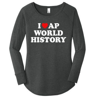 I Love AP World History Women's Perfect Tri Tunic Long Sleeve Shirt