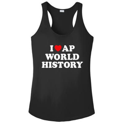 I Love AP World History Ladies PosiCharge Competitor Racerback Tank