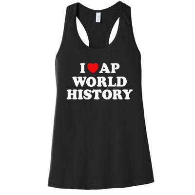 I Love AP World History Women's Racerback Tank