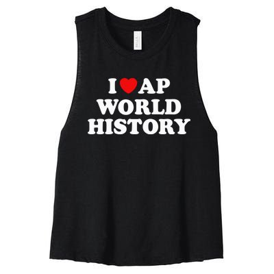 I Love AP World History Women's Racerback Cropped Tank