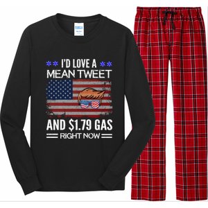 ID Love A Mean Tweet And $1 79 Gas Right Now American Flag Gift Long Sleeve Pajama Set