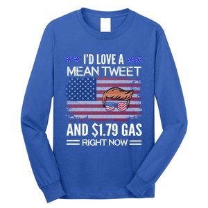 ID Love A Mean Tweet And $1 79 Gas Right Now American Flag Gift Long Sleeve Shirt