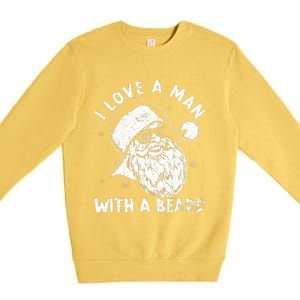 I Love A Man With A Beard Santa Claus Christmas Matching Premium Crewneck Sweatshirt