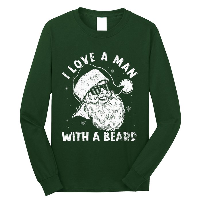 I Love A Man With A Beard Santa Claus Christmas Matching Long Sleeve Shirt