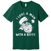 I Love A Man With A Beard Santa Claus Christmas Matching Premium T-Shirt