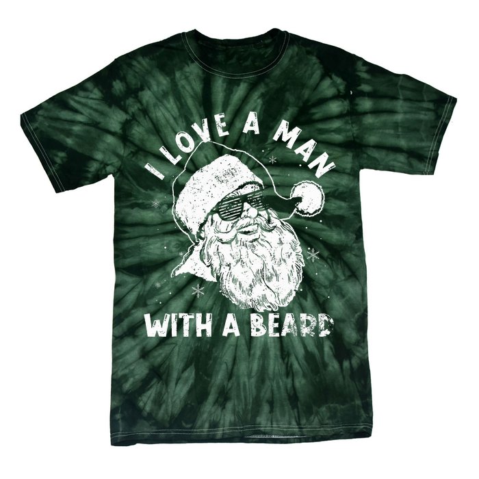 I Love A Man With A Beard Santa Claus Christmas Matching Tie-Dye T-Shirt