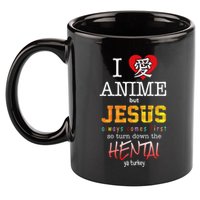 I Love Anime But Jesus Always Comes First 11oz C Handle Ceramic Mug