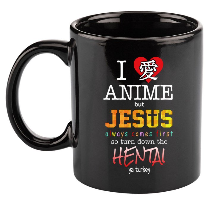 I Love Anime But Jesus Always Comes First 11oz C Handle Ceramic Mug