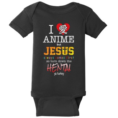 I Love Anime But Jesus Always Comes First Baby Bodysuit
