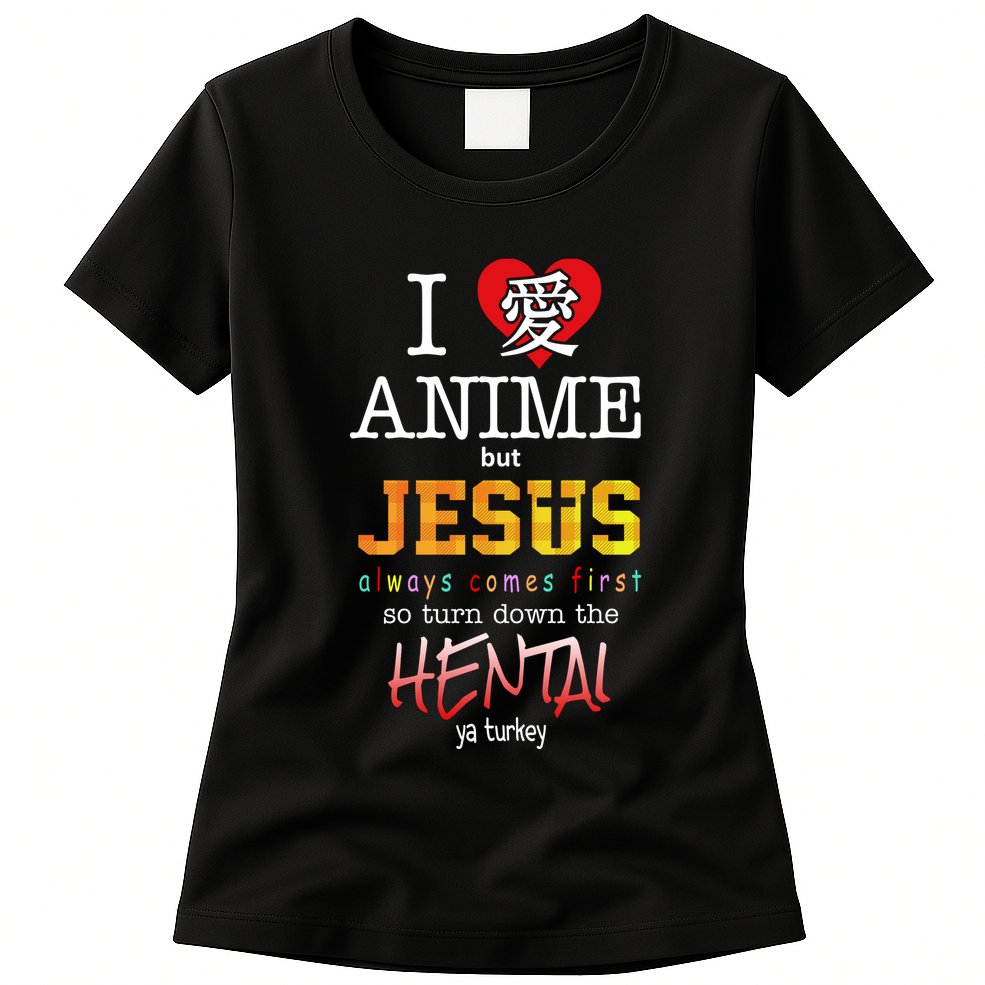 I Love Anime But Jesus Always Comes First Womens T-Shirt