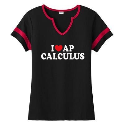 I Love Ap Calculus I Heart Ap Calculus Teacher Student Ladies Halftime Notch Neck Tee