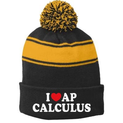 I Love Ap Calculus I Heart Ap Calculus Teacher Student Stripe Pom Pom Beanie