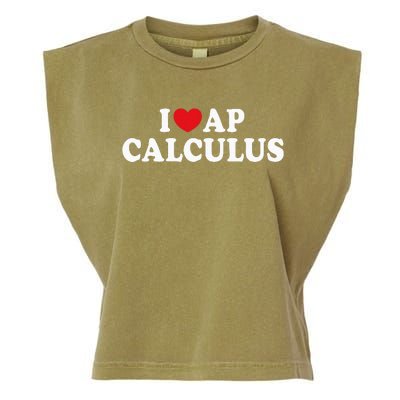 I Love Ap Calculus I Heart Ap Calculus Teacher Student Garment-Dyed Women's Muscle Tee