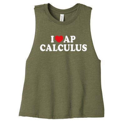 I Love Ap Calculus I Heart Ap Calculus Teacher Student Women's Racerback Cropped Tank