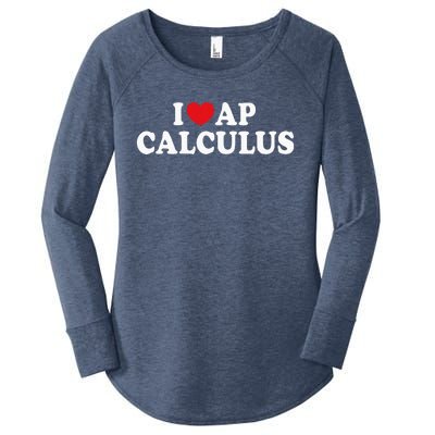 I Love Ap Calculus I Heart Ap Calculus Teacher Student Women's Perfect Tri Tunic Long Sleeve Shirt