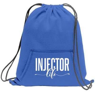 Injector Life Aesthetic Nurse Injector Funny Gift Sweatshirt Cinch Pack Bag