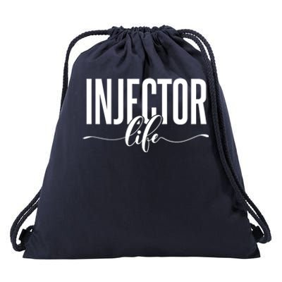 Injector Life Aesthetic Nurse Injector Funny Gift Drawstring Bag