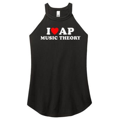 I Love Ap Music Theory I Heart Ap Music Theory Women's Perfect Tri Rocker Tank