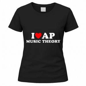 I Love Ap Music Theory I Heart Ap Music Theory Women's T-Shirt