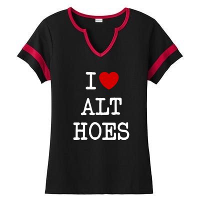 I Love Alt Hoes I Heart Alt Hoes Funny Red Heart Ladies Halftime Notch Neck Tee