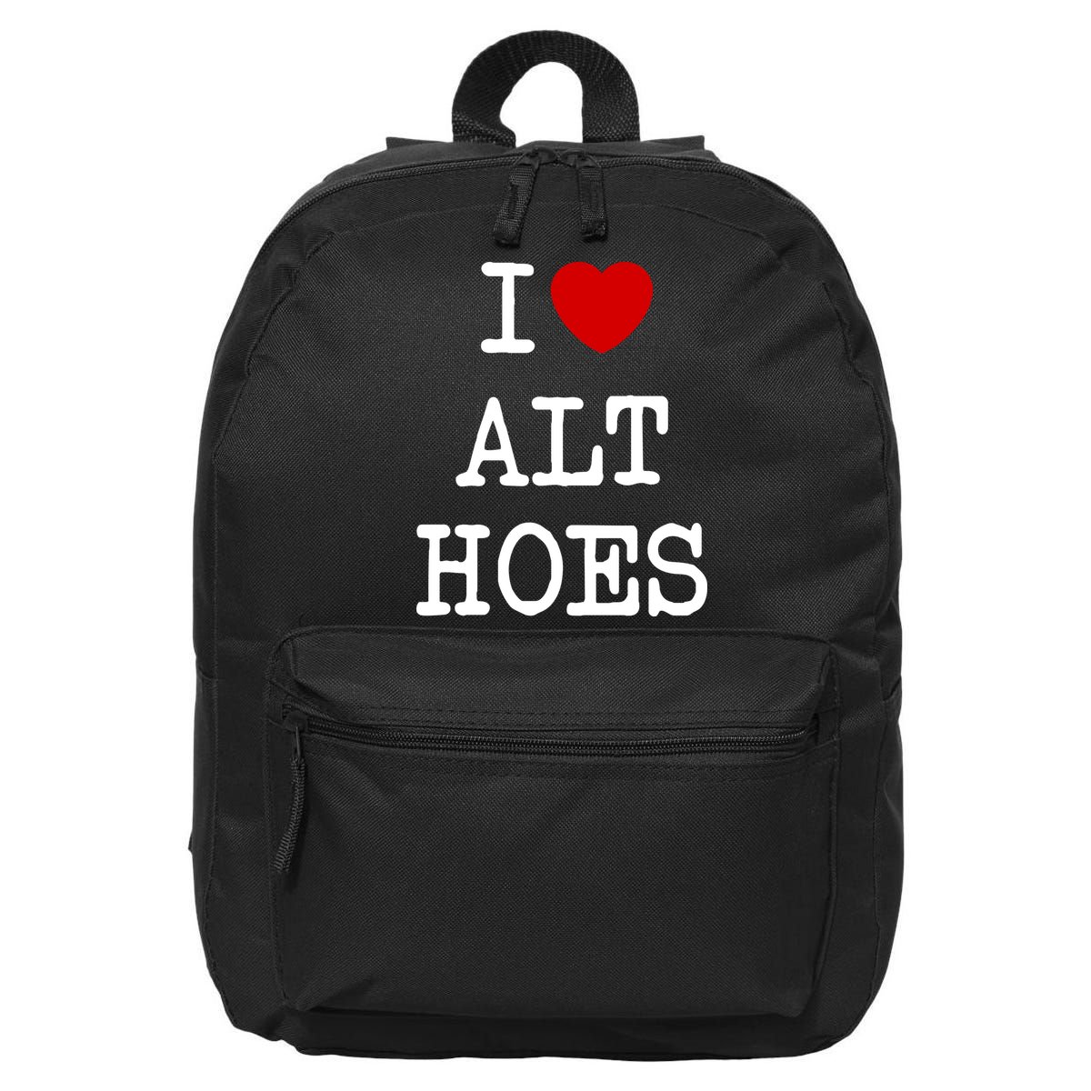 I Love Alt Hoes I Heart Alt Hoes Funny Red Heart 16 in Basic Backpack