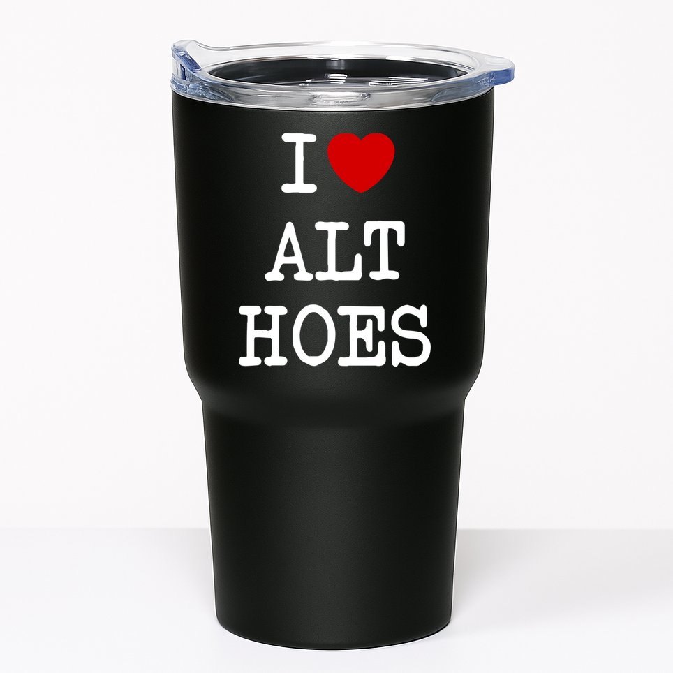 I Love Alt Hoes I Heart Alt Hoes Funny Red Heart Tumbler