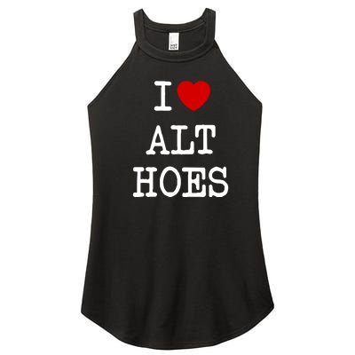 I Love Alt Hoes I Heart Alt Hoes Funny Red Heart Women's Perfect Tri Rocker Tank