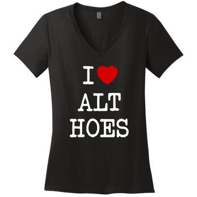 I Love Alt Hoes I Heart Alt Hoes Funny Red Heart Women's V-Neck T-Shirt