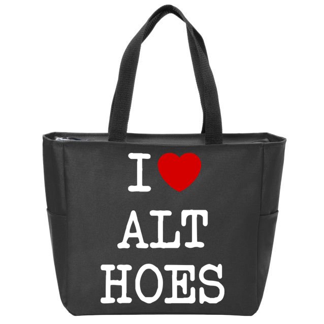 I Love Alt Hoes I Heart Alt Hoes Funny Red Heart Zip Tote Bag