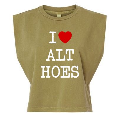 I Love Alt Hoes I Heart Alt Hoes Funny Red Heart Garment-Dyed Women's Muscle Tee