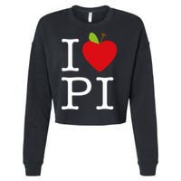 I Love Apple Pi Pie I Funny Math Geeks Gift Cropped Pullover Crew
