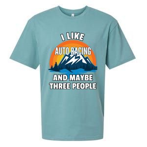 I Like Auto Racing And Maybe Three People Gift Sueded Cloud Jersey T-Shirt