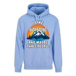 I Like Auto Racing And Maybe Three People Gift Unisex Surf Hoodie