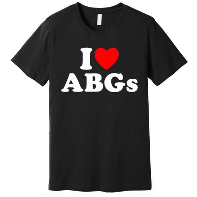 I Love Abgs I Heart Abgs Funny Asian Baby Lover Premium T-Shirt