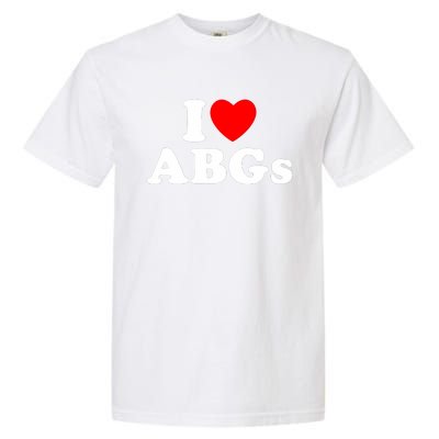 I Love Abgs I Heart Abgs Funny Asian Baby Lover Garment-Dyed Heavyweight T-Shirt